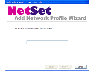NetSet includes an easy to use wizard that makes setting up network profiles a breeze.